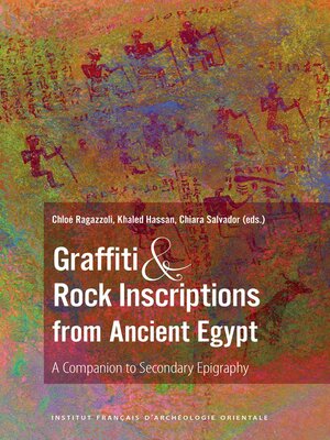 cover image of Graffiti and Rock Inscriptions from Ancient Egypt